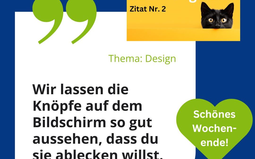 Zitat Nr. 2: Design